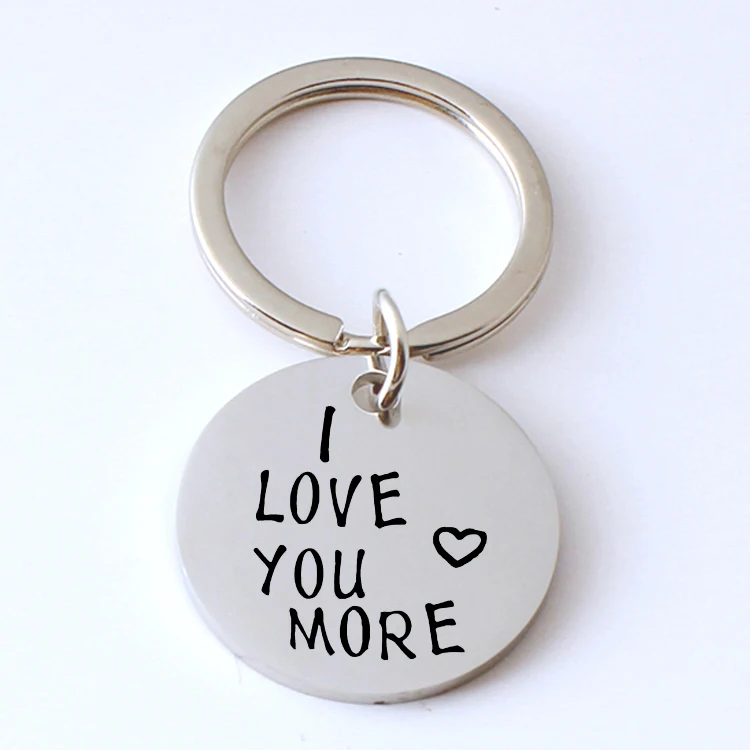 I love you more Writing engraved keychain Valentine's Day gift for