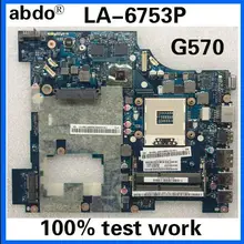 Abdo PIWG2 LA-6753P материнская плата для lenovo G570 G570A ноутбук 11013648 PGA989 HM65 HD6370M 1G DDR3% тест работы