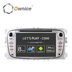 Ownice C500 4G LTE Android 6,0 Octa 8 ядра dvd-плеер gps для FORD Mondeo S-MAX Connect FOCUS 2 2008 2009 2010 2011 32G ROM