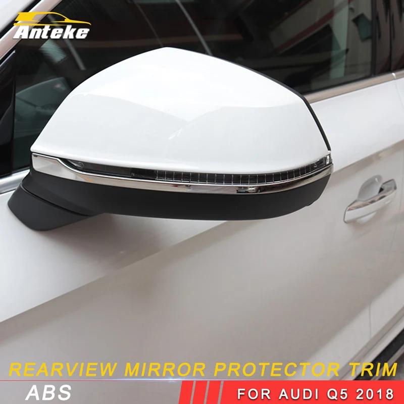 

ANTEKE Car Styling ABS Chrome Rearview Mirror Protective Trim For Audi Q5 2018 Mirror Sticker Accessories