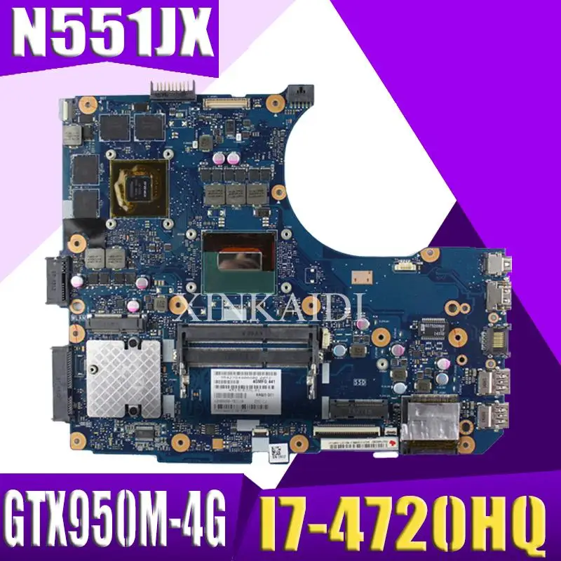 

N551JX Motherboard MB._/i7-4720HQ /AS GTX 950M 4G For ASUS N551JX N551JW N551JB N551JQ Laptop Mainboard