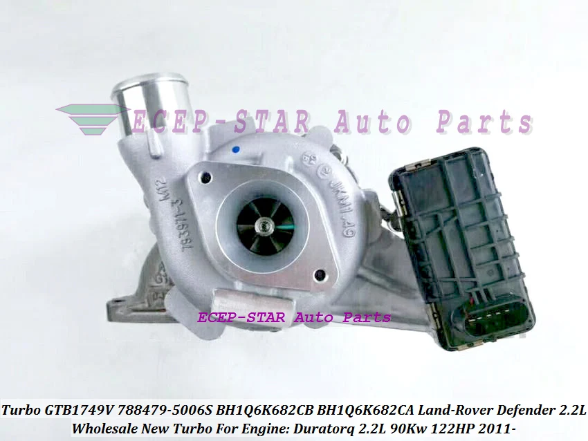 

Turbo GTB1749V 788479 788479-0006 788479-0003 BH1Q6K682CB BH1Q6K682CA LR029972 For Land Rover Defender 2.2 Duratorq 122HP