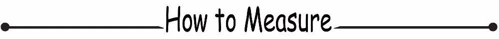 how to measure