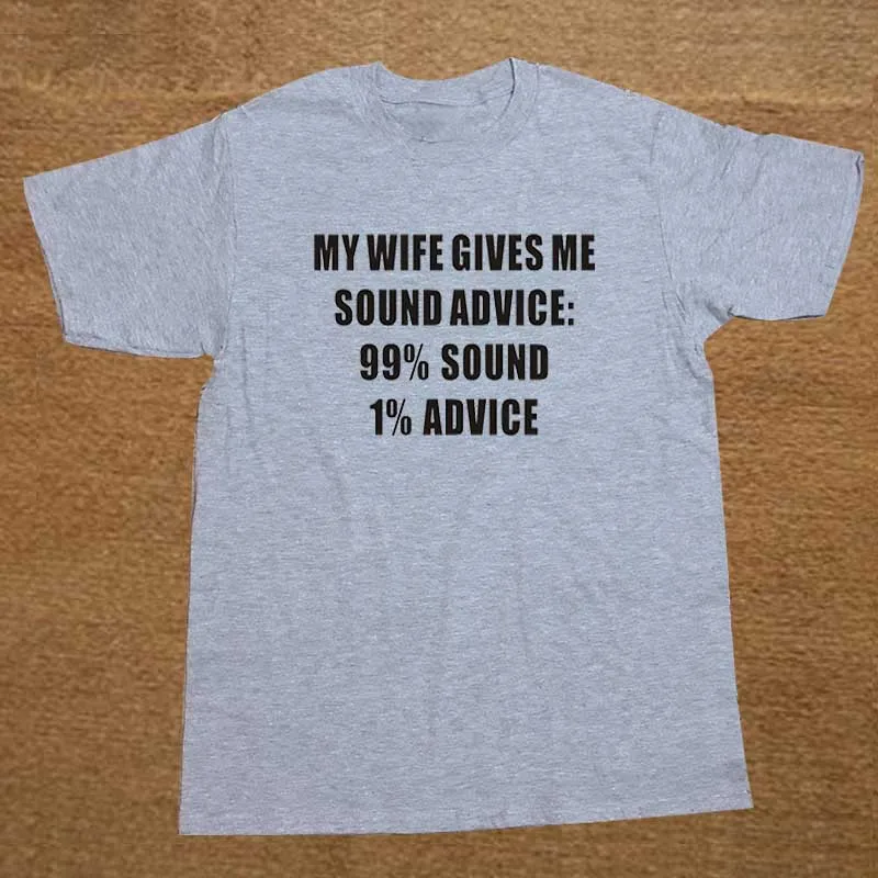 My-Wife-Gives-Me-Sound-Advice-font-b-99-