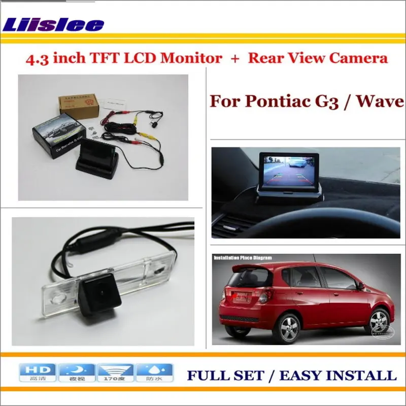 

Liislee For Pontiac G3 / Wave Car Reverse Backup Rear Camera + 4.3" TFT LCD Screen Monitor = 2 in 1 Rearview Parking System