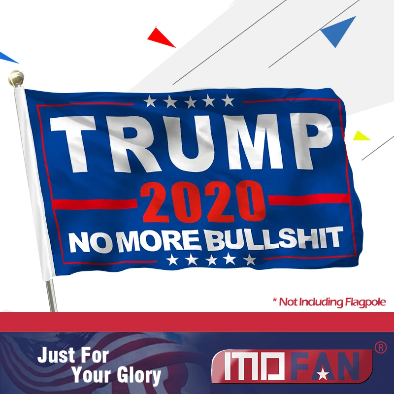 

MOFAN Donald Trump President 2020 No More Bullshit Flag-Support President Trump Flag with 2 Brass Grommets 3x5ft