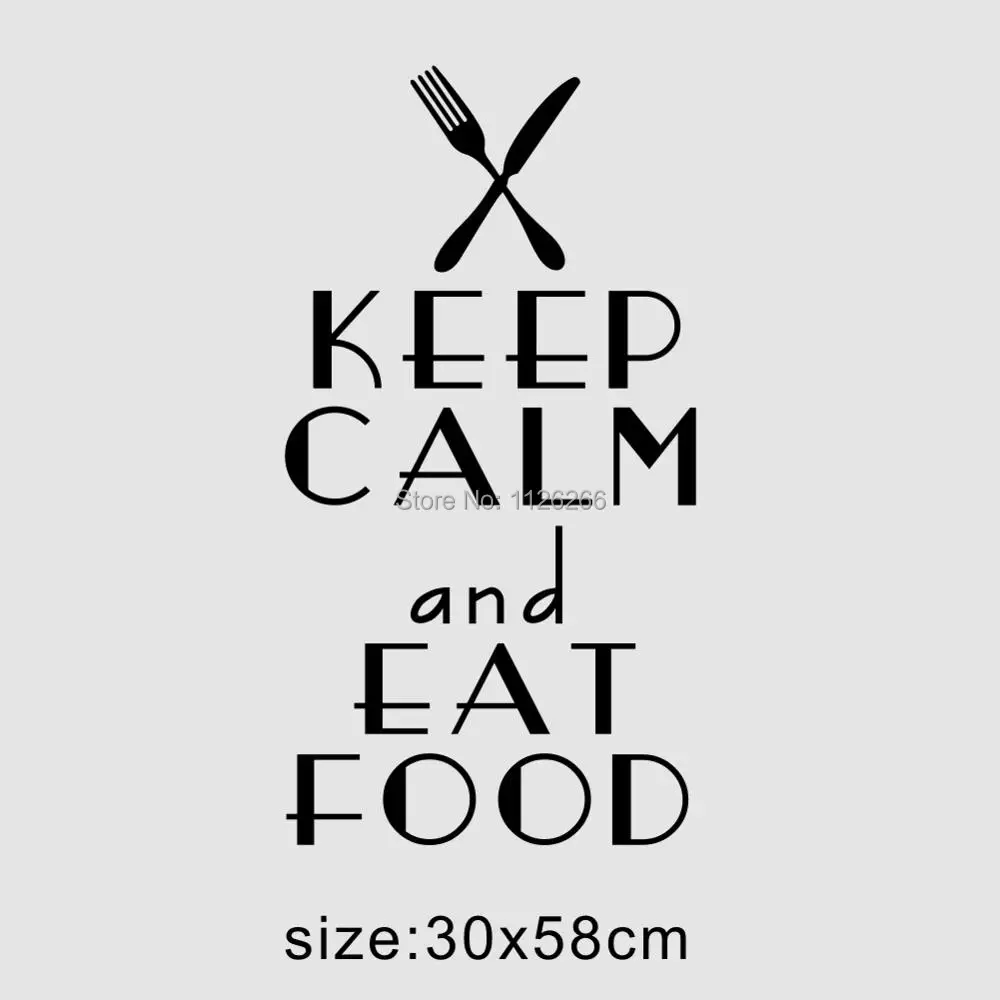 Кухонные цитаты Keep Calm and Eat Food виниловые настенные наклейки съемные семейное