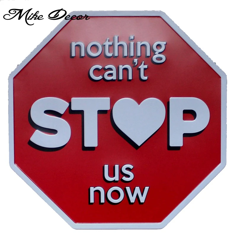 

[ Mike Decor ] Nothing Can't Stop us now Classic Public painting Craft Irregular sign Hotel decor YB-825 Mix order