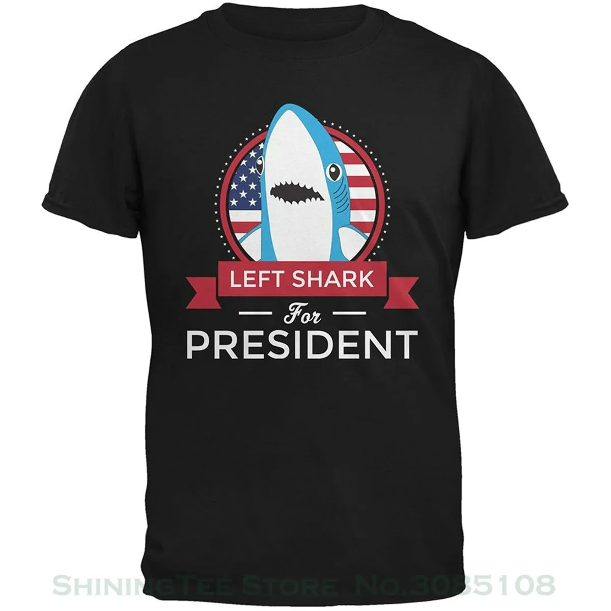 

Male Battery Funny Cotton Tops Left Shark For President Black Adult T-shirt Casual tshirt
