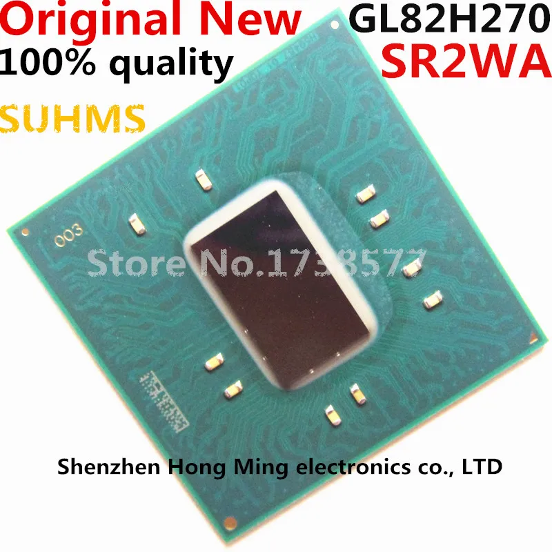 

100% New SR2WA GL82H270 BGA Chipset