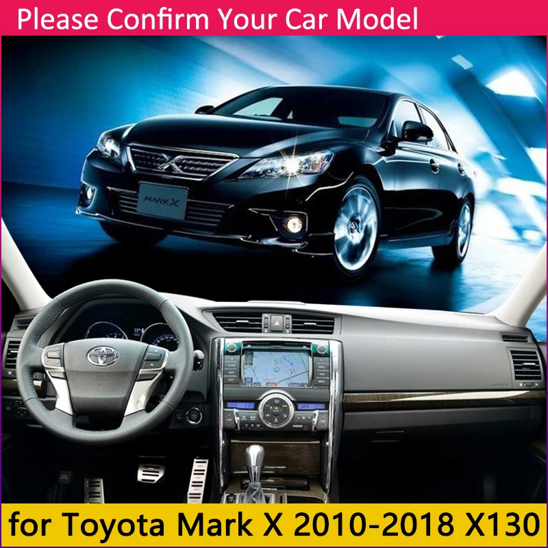 Для Toyota Mark X X130 130 2010 ~ 2018 Противоскользящий коврик панель управления накладка