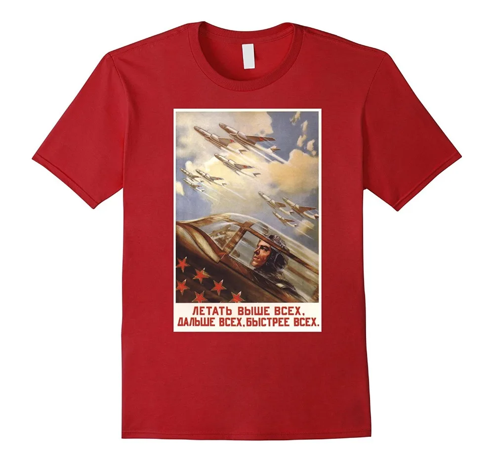 

2019 Fashion Hot Fly Higher Further Faster Vintage USSR Retro Soviet Tee T shirt