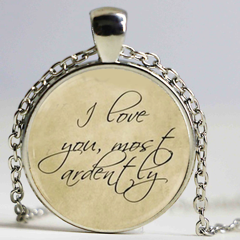 Je T Aime Le Plus Ardemment Orgueil Et Prejuges Jane Austen Citation Collier Aliexpress