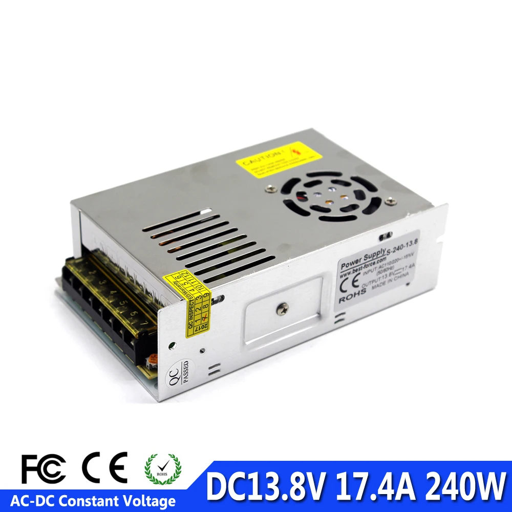 

Single Output DC 13.8V Power Supply Switch 110v 220v AC to DC13.8V 17.4A 240W LED Driver for LED Strip light CNC CCTV Motor AV