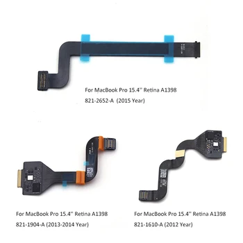 

821-1610-A 821-1904-A 821-2652-A Trackpad Touchpad Flex cable Repair For MacBook Pro 15.4'' Retina A1398 2012 2013 2014 2015