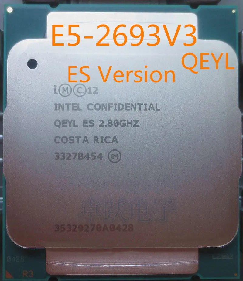 E5-2693V3 Intel Xeon ES версии qeyl E5 2693V3 2,80 ГГц 12-жильная возможностью погружения на глубину до 30 м E5-2693 V3 FCLGA2011-3 160W