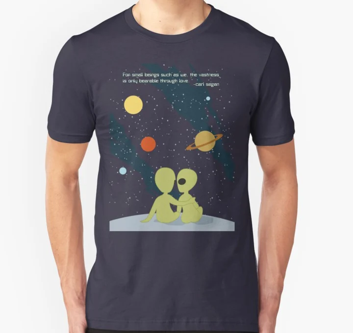 

Men Short sleeve tshirt Carl Sagan Alien Love Unisex T Shirt Women t-shirt