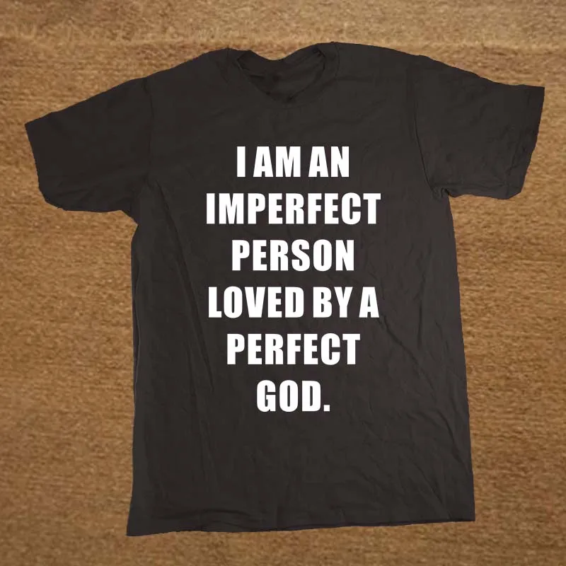 God love by PERFECT GOD and christian Jesus T Shirt Novelty Funny Tshirt Mens Clothing