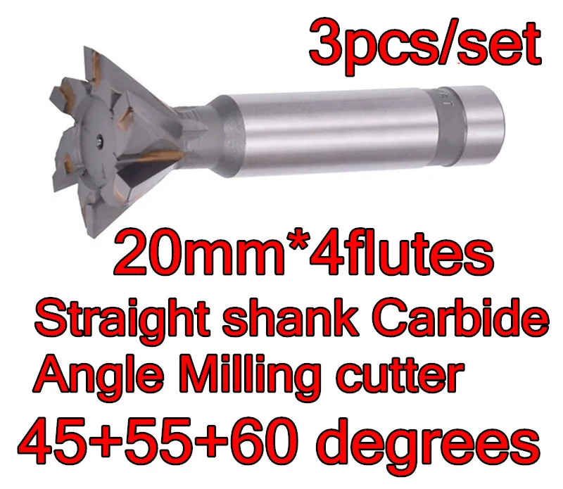 20mm*45+55+60 degrees 3pcs/set 4flutes Straight shank Carbide Angle