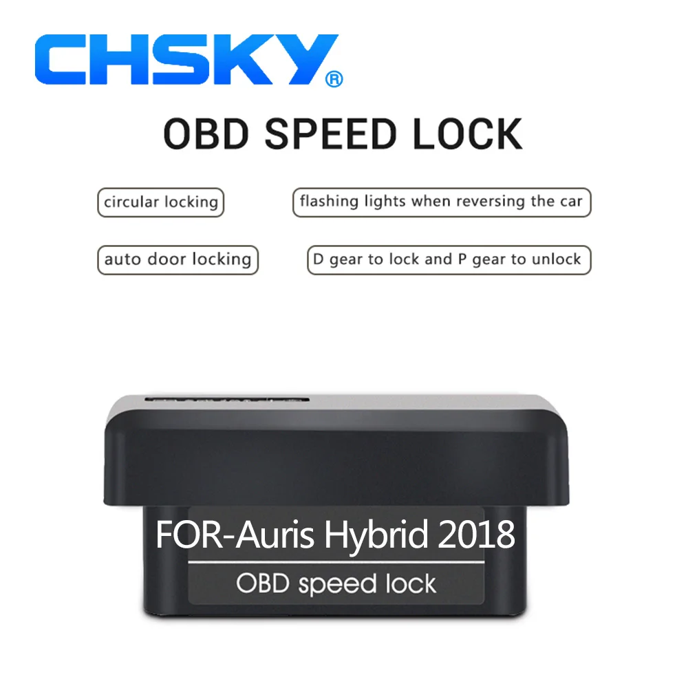 

CHSKY Car OBD Speed Lock For Toyota Auris Hybrid 2018 European versions Locking unlocking OBD kit Play Auto Speed Lock & Unlock