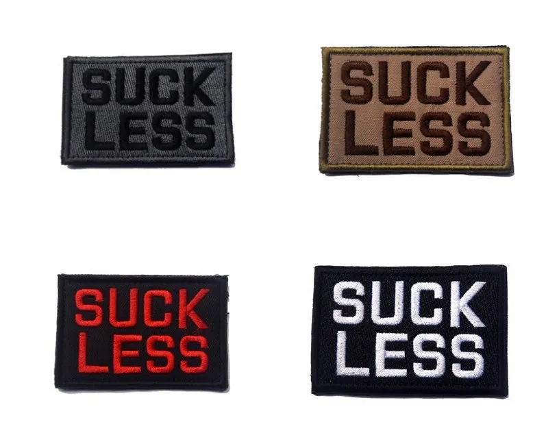 SUCK LESS SUCKLESS Military Tactical Police Funny Morale Hat Patch