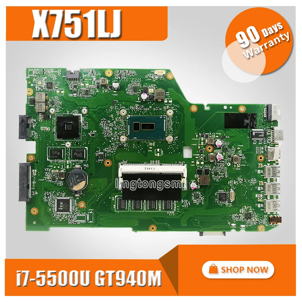 X751LB محمول اللوحة الأم ل ASUS X751L K751L K751LN X751LB X751LD X751LJ اللوحة اختبار موافق I7-5500U CPU GT940M 4 GB RAM