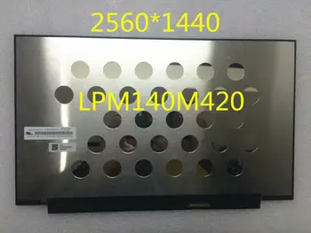 

Original 14.0"LED LCD Screen LPM140M420 A QHD FOR Lenovo FRU 00NY680 500nits 2560×1440