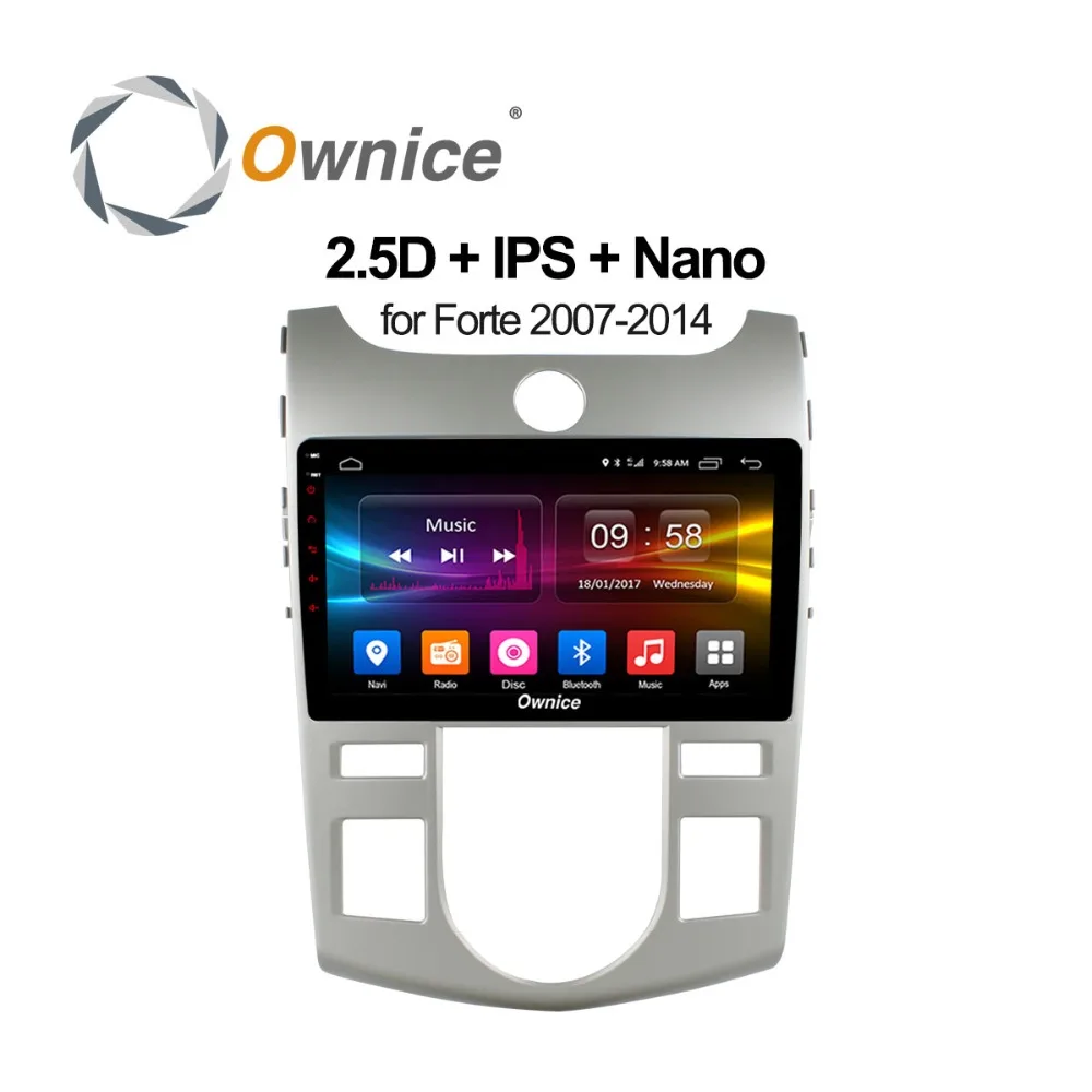 Ownice Android 8 1 для Kia Forte 2010 2014 автомобильный DVD плеер ядер 2 Гб ОЗУ 4G LTE WIFI автомобильное