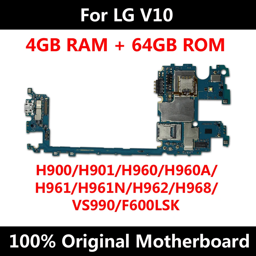 

Original Motherboard For LG V10 H900 H901 H960 H960A H961 H961N H962 H968 VS990 F600LSK Logic Board With Full Chips Android OS