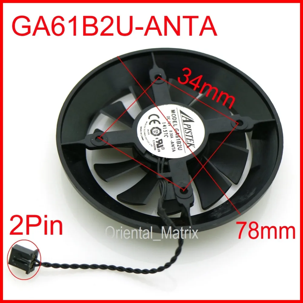 GA61B2U GA61B2U-ANTA 12 В 0.30A 78 мм 34*34*34*34 для NVIDIA GT640 охлаждающий вентилятор видеокарты 2
