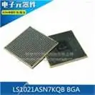 

1pcs LS1021ASN7KQB BGA New And Original