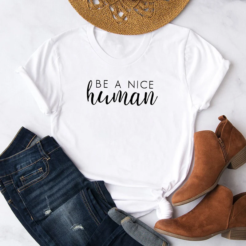 

Summer Crewneck Be A Nice Human T-shirts Unisex Women Short Sleeve Tumblr Slogan Tees Tops Casual Inspirational Christian Tshirt