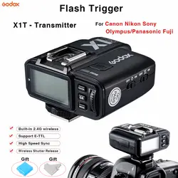 Godox X1T Flash ТРИГГЕРНАЯ вспышка контроллер-передатчик Беспроводной пульт дистанционного спуска затвора для Canon Nikon sony Olympus/Panasonic Fuji