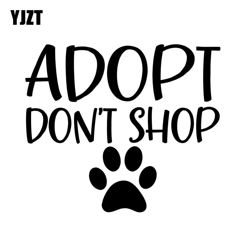 YJZT 14.7CM*12.7CM ADOPT DON'T SHOP Rescue Dog  Pet Love Paw Print Puppy Vinyl Car Decal Stiker Black/Silver C10-00404