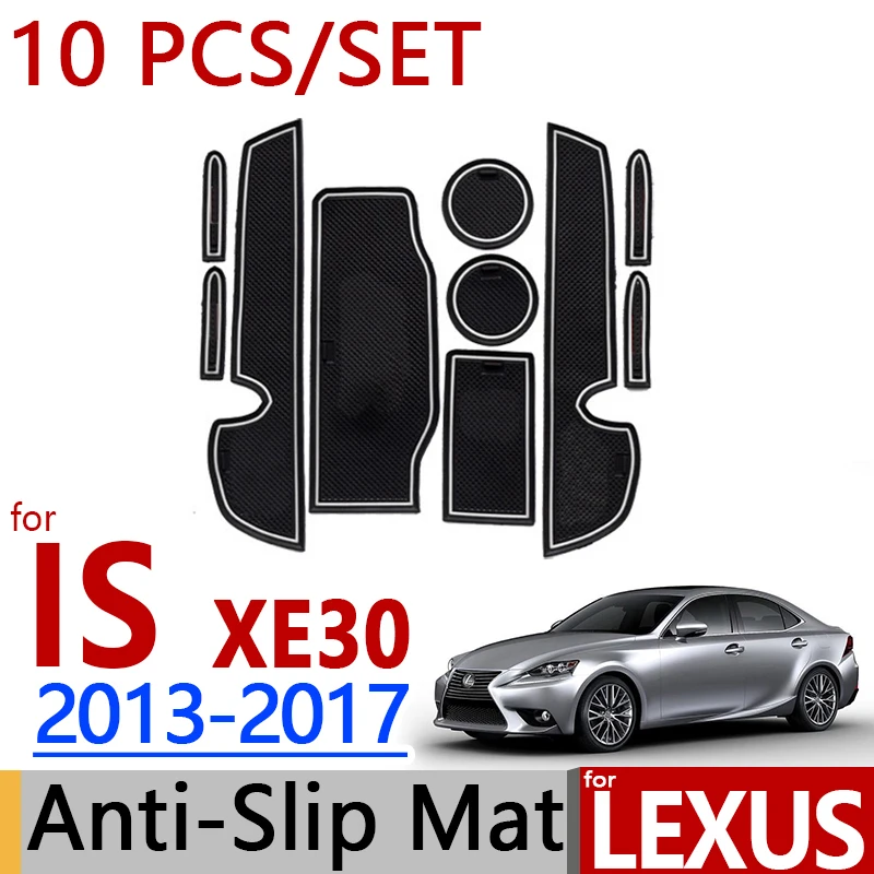 for Lexus IS 2013 2017 Anti Slip Rubber Cup Cushion Door Mat XE30 2014