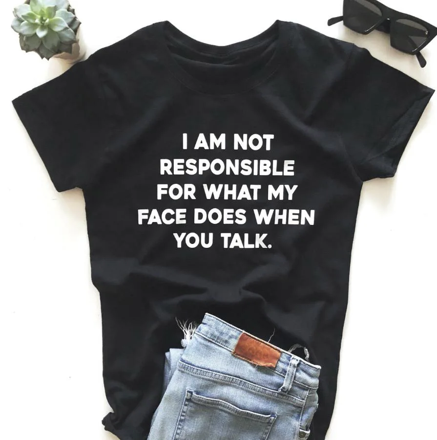 I am not responsible for what my face does when you talk