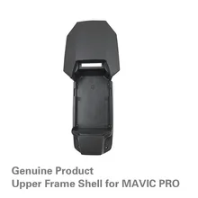 Produto genuíno Substituição Da Tampa Superior Do Corpo Shell Moldura para DJI Zangão MAVIC PRO