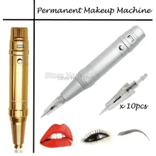 Новейшая 1 набор Профессиональная Перманентная тату машинка для макияжа для подводки глаз/бровей/губ/тела с бесплатным подарком 10 шт. микро иглы