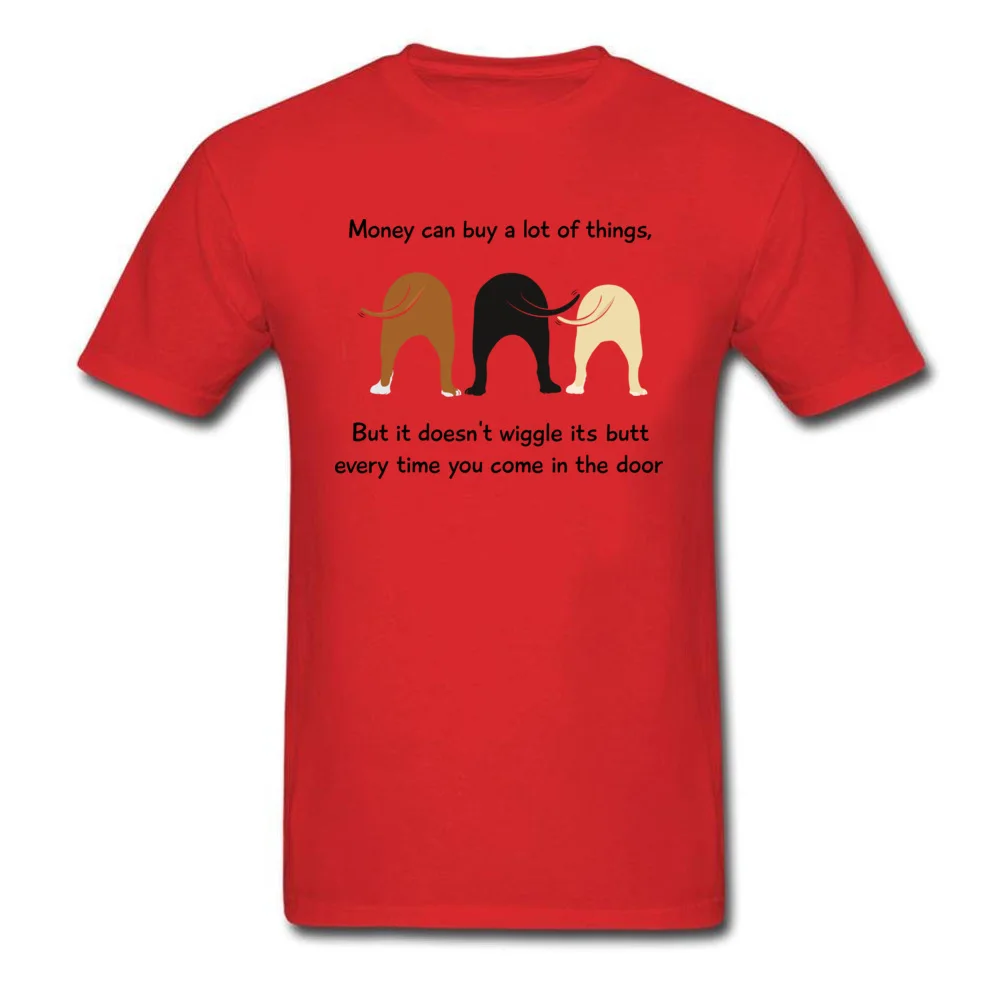 Money Doesnt Wiggle Its Butt 100% Cotton Fabric Tops Shirt for Men cosie Top T-shirts Coupons Round Neck T-shirts Short Sleeve Money Doesnt Wiggle Its Butt red