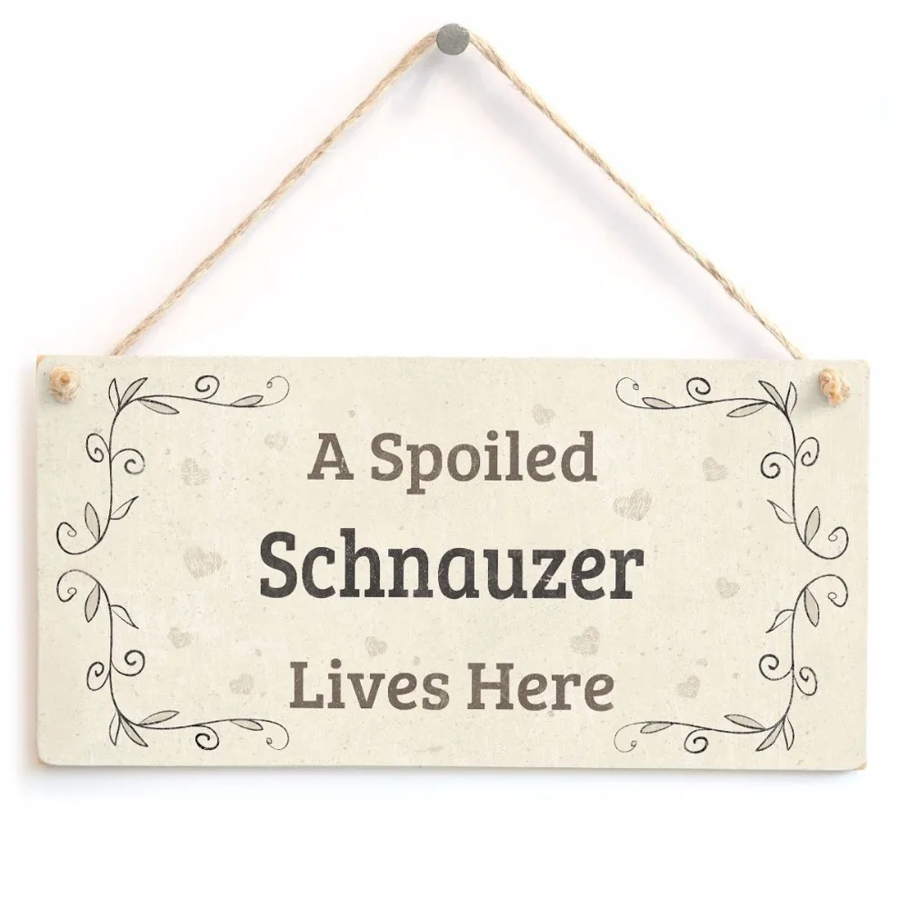 

Meijiafei A Spoiled Schnauzer Lives Here - Lovely Home Accessory Gift Sign For Dog Owners 10"x5"