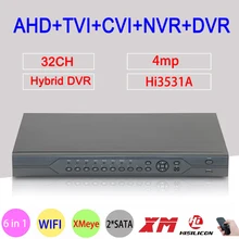 4MP,1080P,960P,720P,960H Surveillance Camera Hi3531A 32CH 32 Channel 6 in 1 Coaxial Hybrid NVR CVI TVI AHD DVR Free Shipping