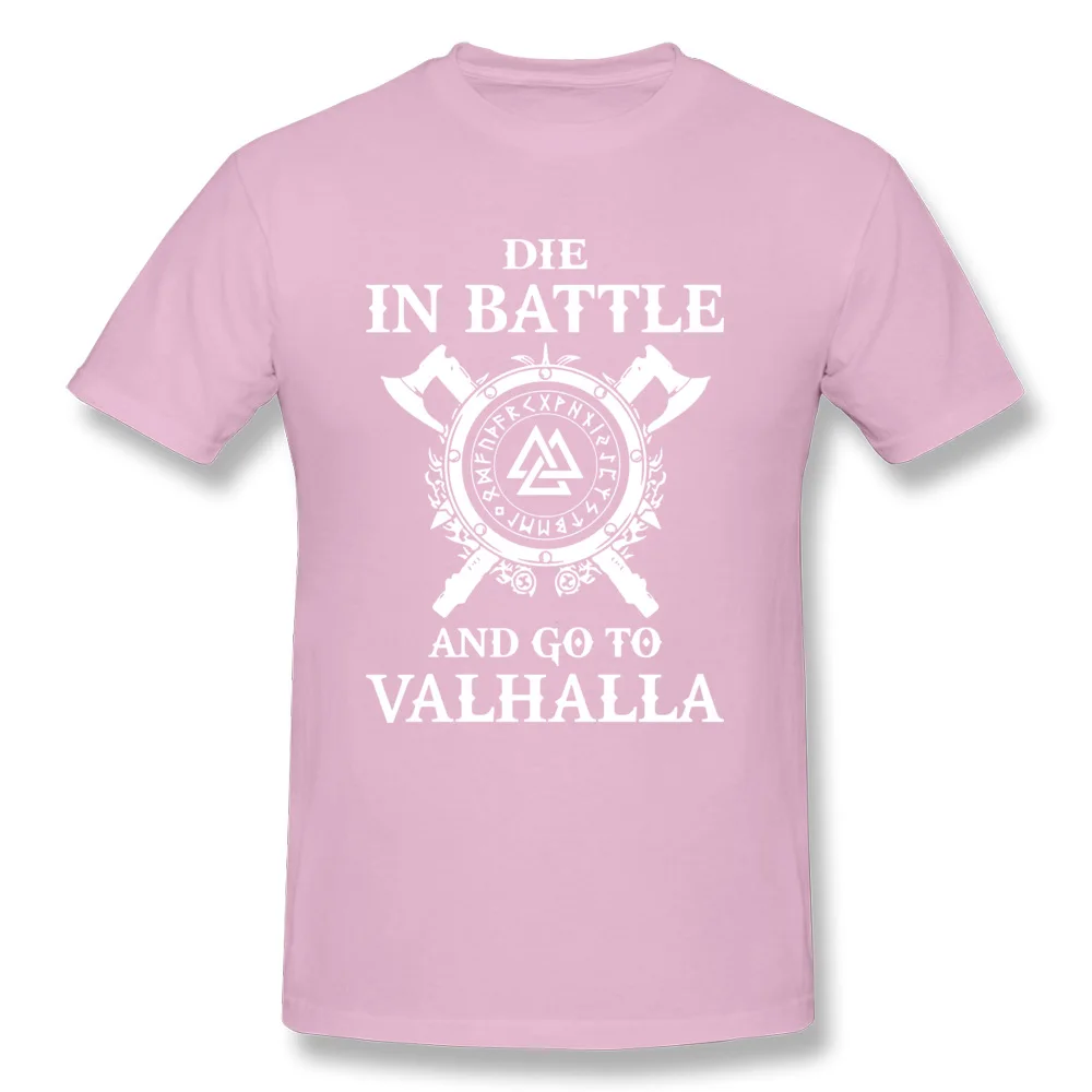Die-in-Battle-go-to-valhalla Normal Thanksgiving Day 100% Cotton O-Neck Men Tops T Shirt Tees 2018 Discount Short Sleeve Tshirts Die-in-Battle-go-to-valhalla pink