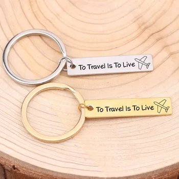 

"To Travel Is To Live"Key Chain Plane Pattern Engraved Keyring Jewelry To Friends Men Women Travel Lover Souvenir Key Pendant