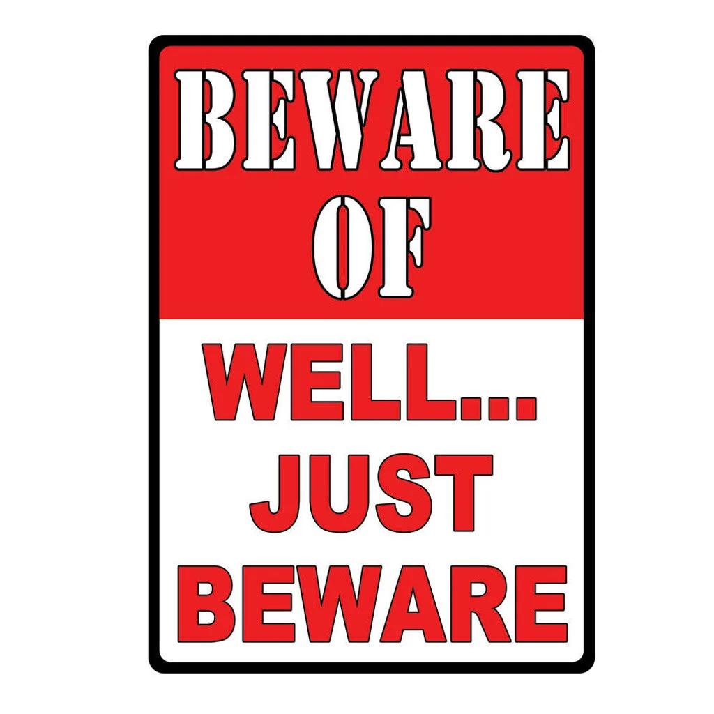 

Art Shop owner recommended BEWARE OF Retro Metal Sign Flag Plaque Bar Club Cafe Garage Wall Decor Art Wedding decorative