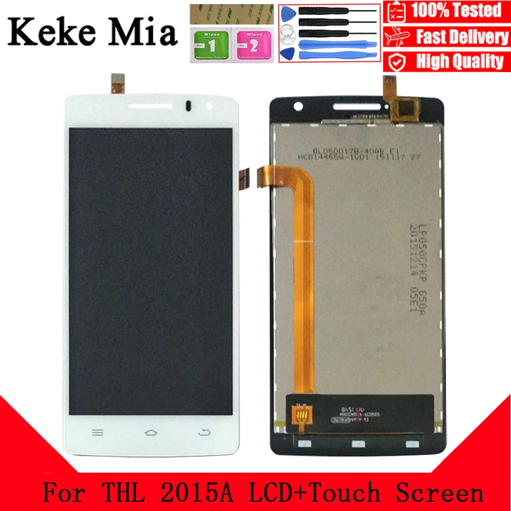 

Keke Mia 5.0" New Original For THL 2015A CellPhone LCD Display + Touch Screen Digitizer Assembly Replacement Glass Free Tools