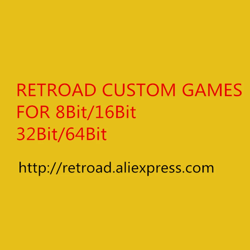 

RETROAD Custom Games for 8bit/16bit/32bit/64bit