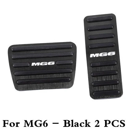 2 шт алюминиевый для педали газа автомобиля педаль тормоза акселератор ножной коврик для MG6 Нескользящая накладка на сцепление дроссельной заслонки - Название цвета: For MG6 black