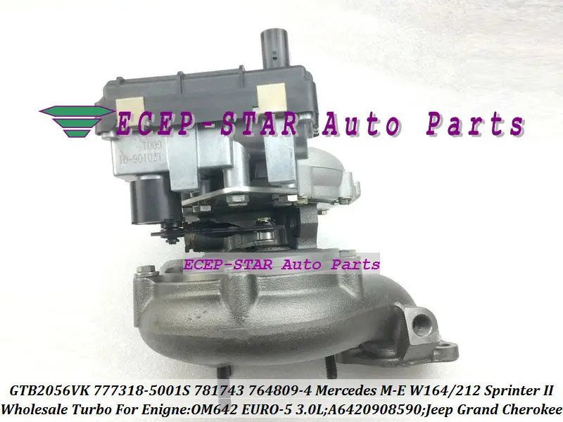 GTB2056VK 777318-5001S 781743-5001S 764809-0001 A6420908590 For Mercedes Benz M-E-Class W164 W212 Sprinter II 219CDI Jeep Grand Cherokee OM642 3.0L (2)