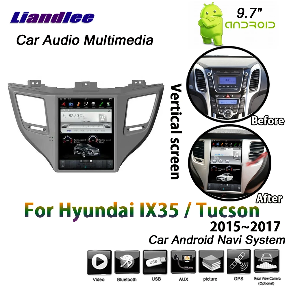 Top Liandlee 9.7" Android System For Hyundai IX35 / Tucson 2015 2016 2017 Car Vertical Screen GPS Navi Navigation Multimedia No DVD 0