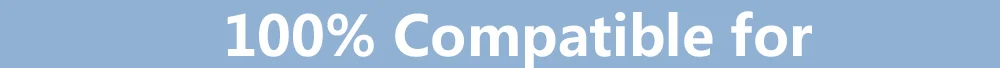 100% Compatible for